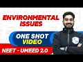 ENVIRONMENTAL ISSUES in 1 Shot - All Theory PYQs NEET Crash Course UMEED 2 0
