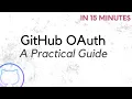 A Practical Guide to OAuth 2 0 using GitHub s API