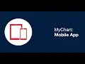 MyChart Mobile App