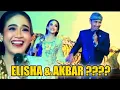 Download Lagu Akankah Elisha bersama dalang Akbar??? ENTAHLAH....