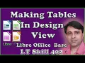 How to Create Tables using Design View in LIbreOffice Base CBSE Class 10 IT 402 Tutorial - 4