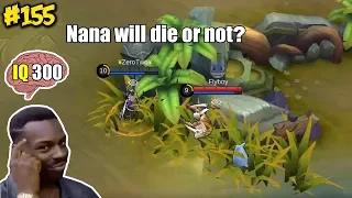 Mobile Legends WTF | Funny Moments Episode 155: Nana will die or not?