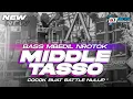 Download Lagu DJ BATTLE MIDLLE TASSO‼️CEK SOUND FULL BASS TERBARU 2025