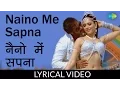 Download Lagu Naino Me Sapna with Lyrics | नैनो में सपना गाने के बोल | Himmatwala | Ajay Devgan, Tamannah