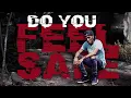 Download Lagu Sickick - DO YOU FEEL SAFE? | Marquese Scott