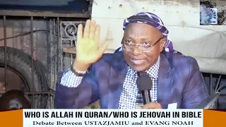 the summary of the debate between ustazjamiu and evang noah