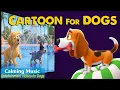 Lagu Dog Cartoon: Entertainment Dog TV for Anxious Dogs Home Alone – Relaxing Music \u0026 Videos for Dogs