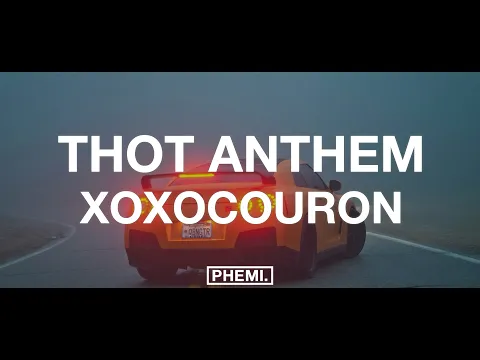 Download MP3 XOXOCOURON - THOT ANTHEM