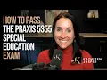 How to Pass the Praxis Special Education 5355 Test Kathleen Jasper