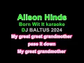 Alison Hinds - Born With It karaoke with vocals