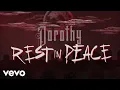 Download Lagu Dorothy - Rest In Peace (Lyric Video) MP3