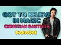 GOT TO BELIEVE IN MAGIC - Christian Bautista (David Pomeranz) 🎙️ [ KARAOKE ] 🎶