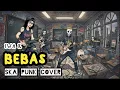 Lagu BEBAS (SKA PUNK COVER) | IWA K – Sunday Wreck