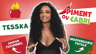 Tesska: " Amour inconditionnel ou Indépendance Totale " - Interview Piment ou Cabri