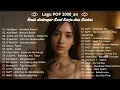 Download Lagu Lagu Enak Didengar Saat Santai Dan Kerja - Lagu Pop Hits Indonesia Tahun 2000an