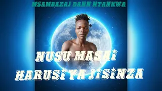 NUSU MASAI FT MAYIKUSAI HARUSI YA JISINZA MSAMBAZAJI DANNY STUDIOS 