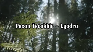 Download Pesan Terakhir - Lyodra (lirik) MP3