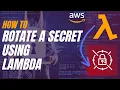 How to Use Lambda Functions to Rotate Secrets in AWS Code and Configuration Expained in Hindi