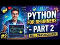 Python for Beginners lec Your First Python Program Full Crash Course part 2