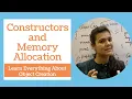 Memory Allocation and Constructors