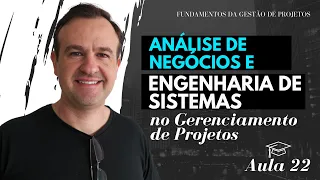 Análise de Negócios e Engenharia de Sistemas no Gerenciamento de Projetos