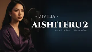 aishiteru 2 zivilia pop slow rock cover ai lirik video