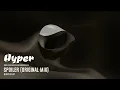 Hyper - Spoiler (Original Mix)