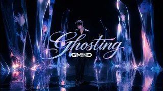 GHOSTING - GMHD | Official Visualizer ♫ Cảm ơn em vì bài học... vô giá! ♫