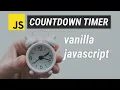 Vanilla JavaScript Countdown Timer