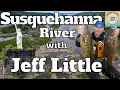 Susquehanna River Fishing with Jeff Little Fishing the DMV 57