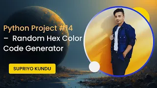 Python Project - Random Hex Color Generator Learn Python Step by Step Mini Project Series