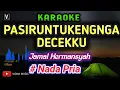Lagu PASIRUNTUKENGNGA DECEKKU ( KARAOKE ) NADA PRIA || JAMAL HERMANSYAH