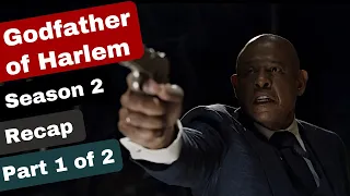 godfather of harlem season 2 recap part 1 of 2 