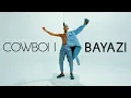 Download Lagu Bayazi Song by CowBoii, Mellow \u0026 Sleazy, Tito M, Nobantu Vilakazi