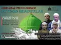 Download Lagu Live Dzikir Akbar dan Do'a Bersama |  MT. Syarif Hidayatullah - Pesisir Balongan Im