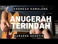 Download Lagu Anugerah Terindah - Andmesh Kamaleng (Karaoke Akustik)