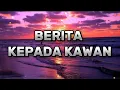 Download Lagu Berita kepada Kawan - cover Felix irawan