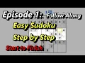 Episode How to Solve an Easy Sudoku Puzzle - Follow Along