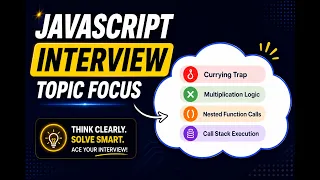 JavaScript Interview Question Currying Trap Explained Nested Functions Call Stack