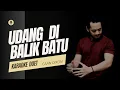 Download Lagu UDANG DI BALIK BATU karaoke duet artis cowok/pria