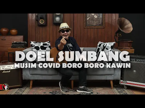 Download MP3 Doel Sumbang - Musim Covid Boro Boro Kawin (Official Music Video) | POP Terbaru 2021