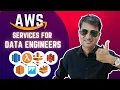 Important AWS Services for Data Engineers