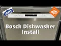 How to Install a Bosch 300 Series Dishwasher from Lowes Home Depot etc