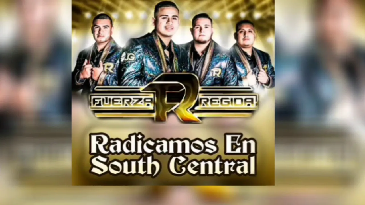 Radicamos en South Central - Fuerza Regida