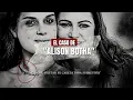 El caso de Alison Botha Criminalista Nocturno