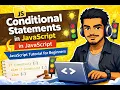 Conditional Statements JavaScript if else if else Explained JavaScript Tutorial for Beginners