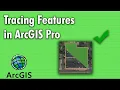 Work Smarter Not Harder In GIS Don t Waste Time Drawing Trace Features In ArcGIS Pro ArcGIS Pro