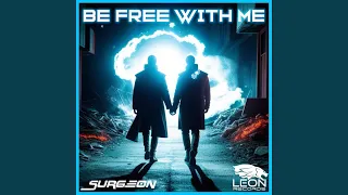 Download Be free with me (Extended) MP3