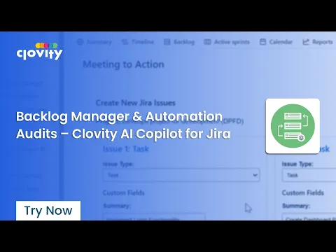 watch Backlog & Automation Audits – Clovity AI Copilot for Jira video