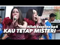 Download Lagu KAU TETAP MISTERI - NILAH FAUZISTA BP5 || LIVE SHOW RANCAMANYAR